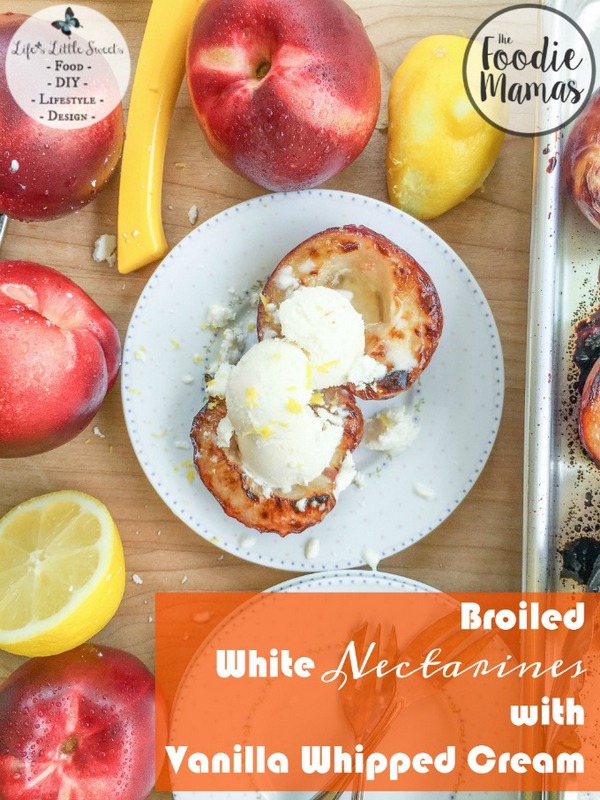 Broiled White Nectarines with Vanilla Whipped Cream www.lifeslittlesweets.com Sara Maniez 680x907