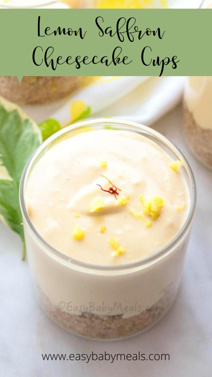 How to make Lemon Saffron Cheesecake Cups- Easy Baby Meals