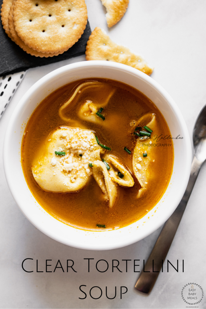 How to make Clear Tortellini Soup- By Easy Baby Meals. 