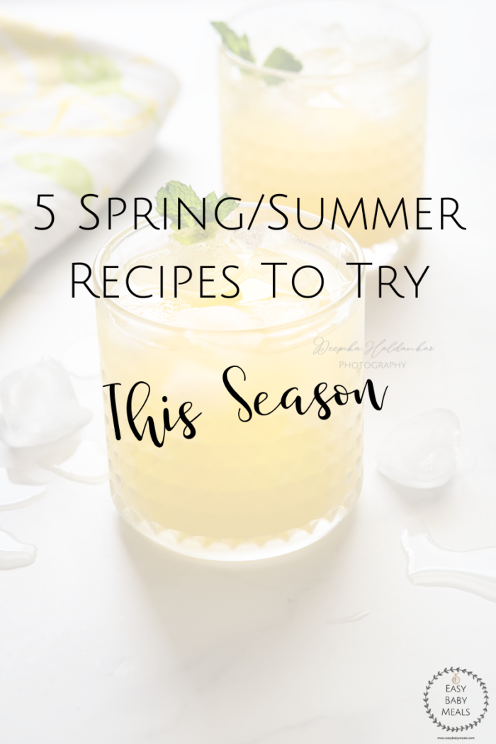 5 Delicious Spring Summer Recipes