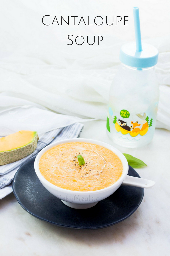 Cantaloupe Soup- Refreshing summer soup- Easy Baby Meals