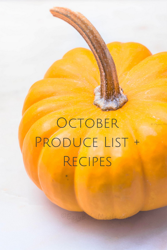 October Produce List + Recipes- Easy Baby Meals-www.easybabymeals.com