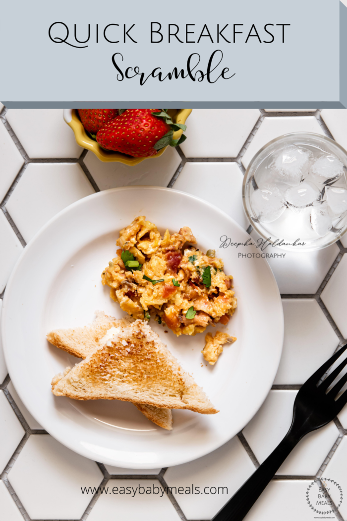 How to make quick breakfast scramble- Easy Baby Meals